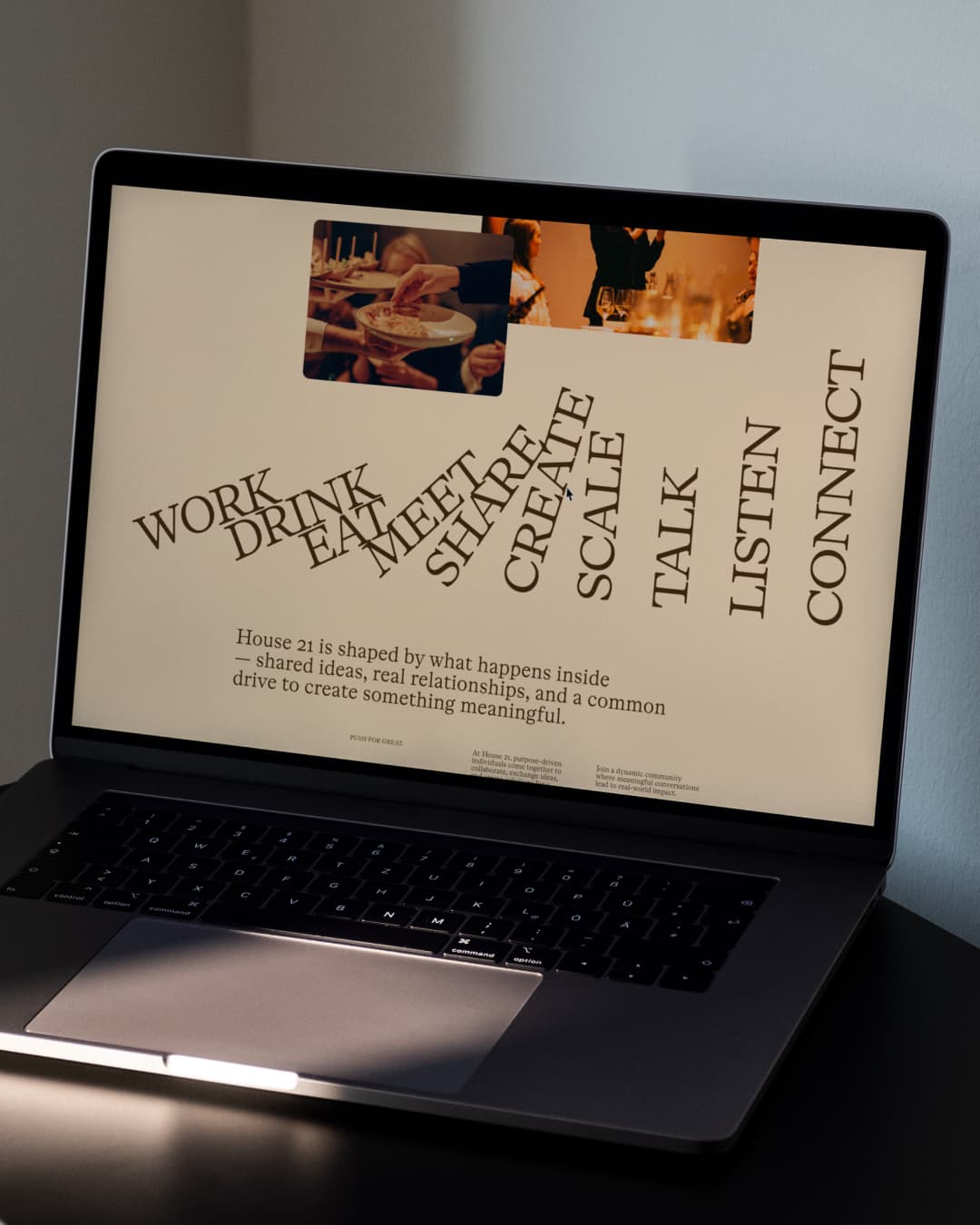 Laptop screen showing the House21 website with the domino-style word list 'Work Drink Eat Meet Share Create Scale Talk Listen Connect' and mission text.