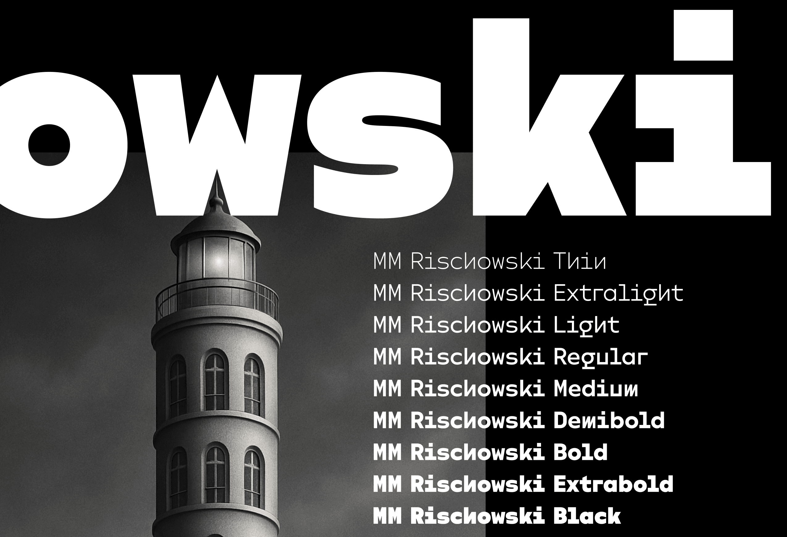 Type specimen for MM Rischowski: large cropped display letters 'owski' in white on black beside a moody photo of a lighthouse, with the full weight range listed from Thin to Black.
