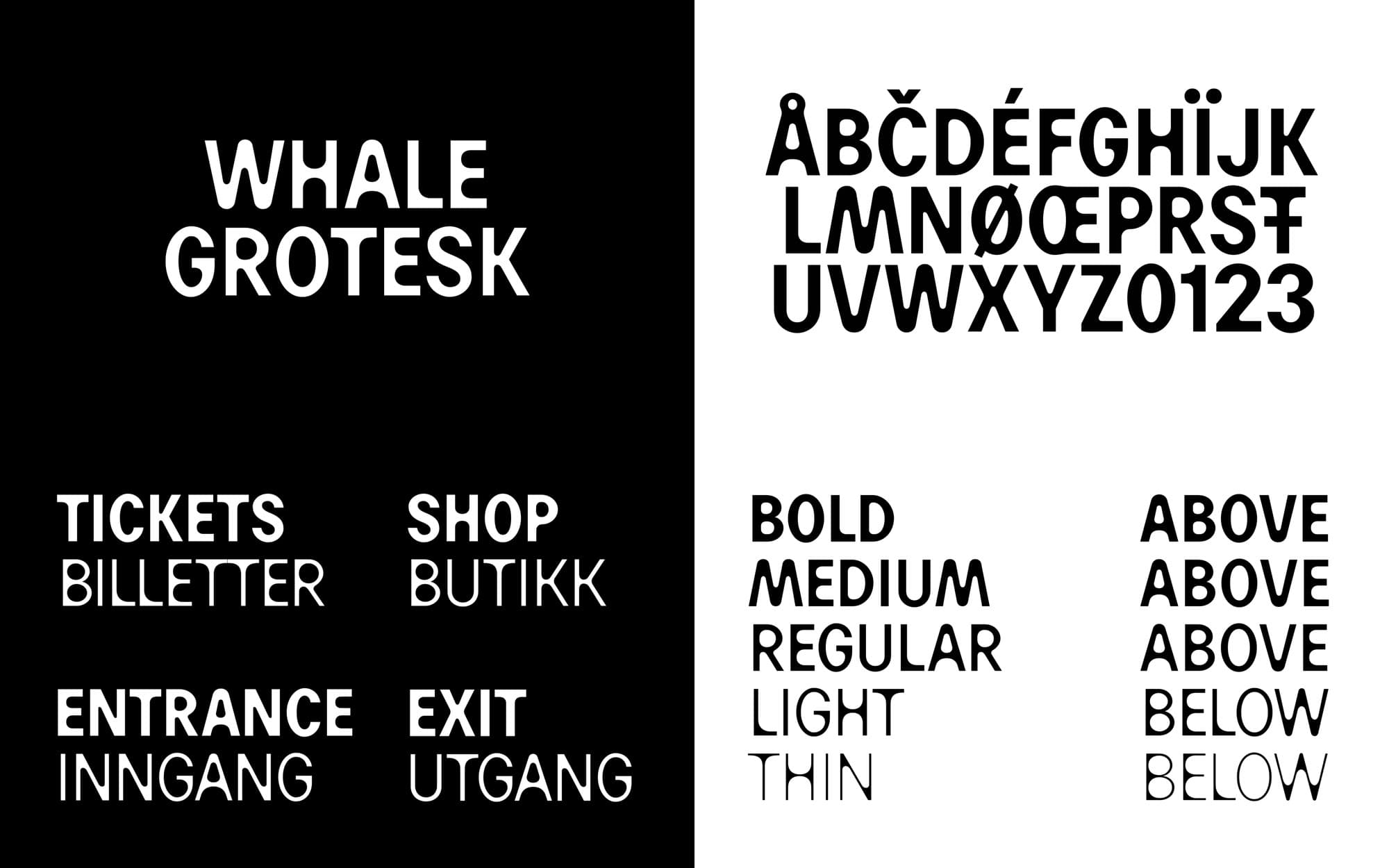 Type specimen for Whale Grotesk: black panel with name and bilingual sample words (Tickets/Billetter, Entrance/Inngang); white panel showing full alphabet with Nordic characters and five weights Bold to Thin.